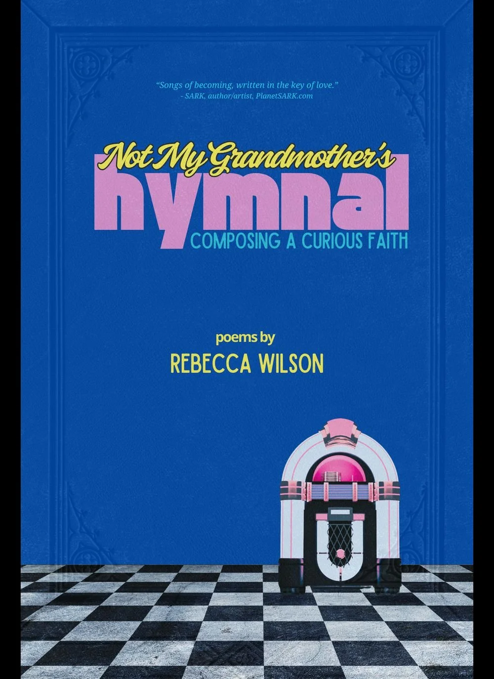 Not My Grandmother’s Hymnal