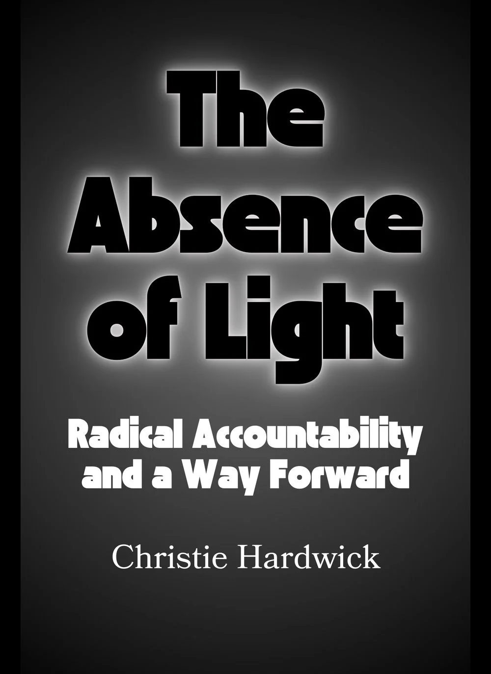 The Absence of Light