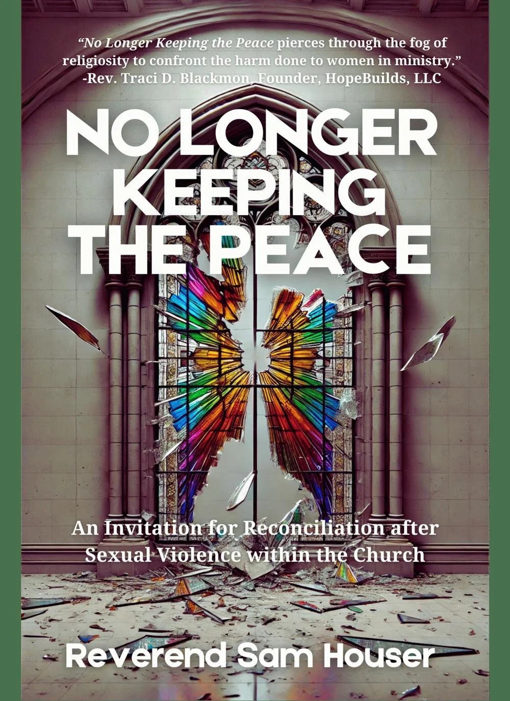 No Longer Keeping the Peace