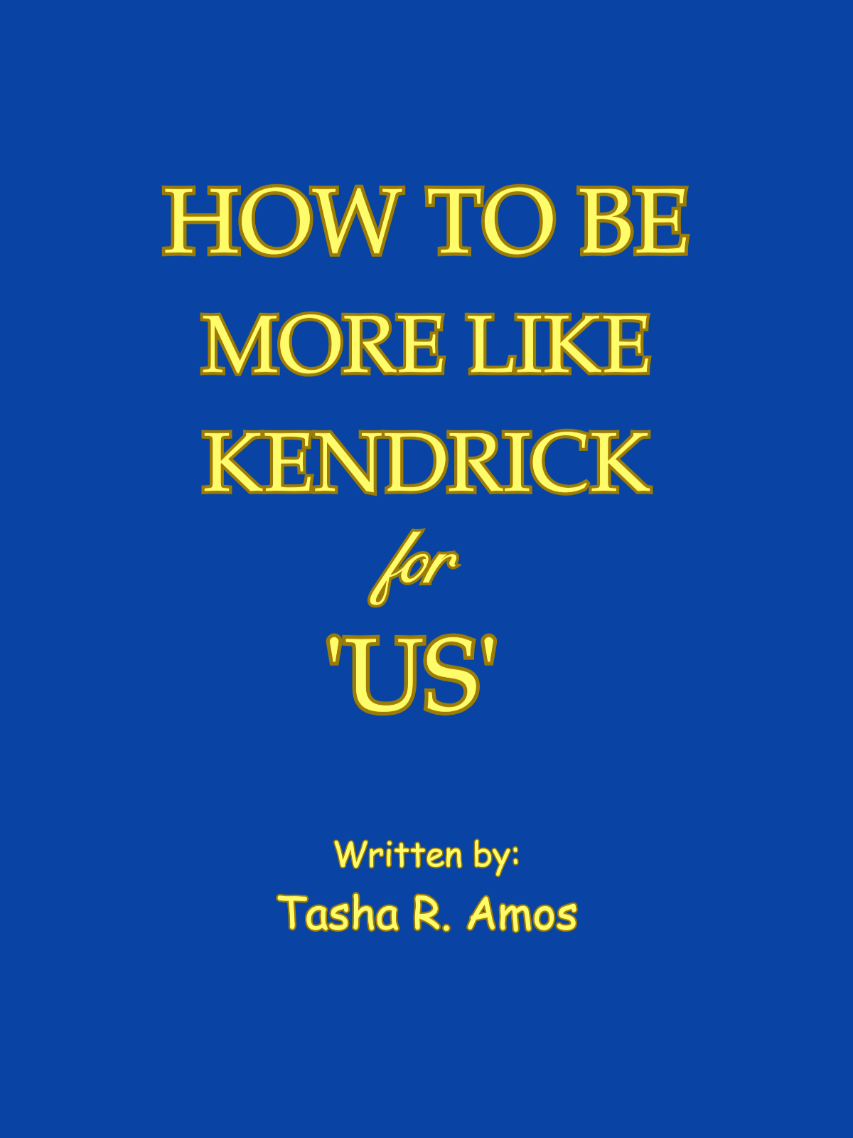 How To Be More Like Kendrick for 'US' - Download