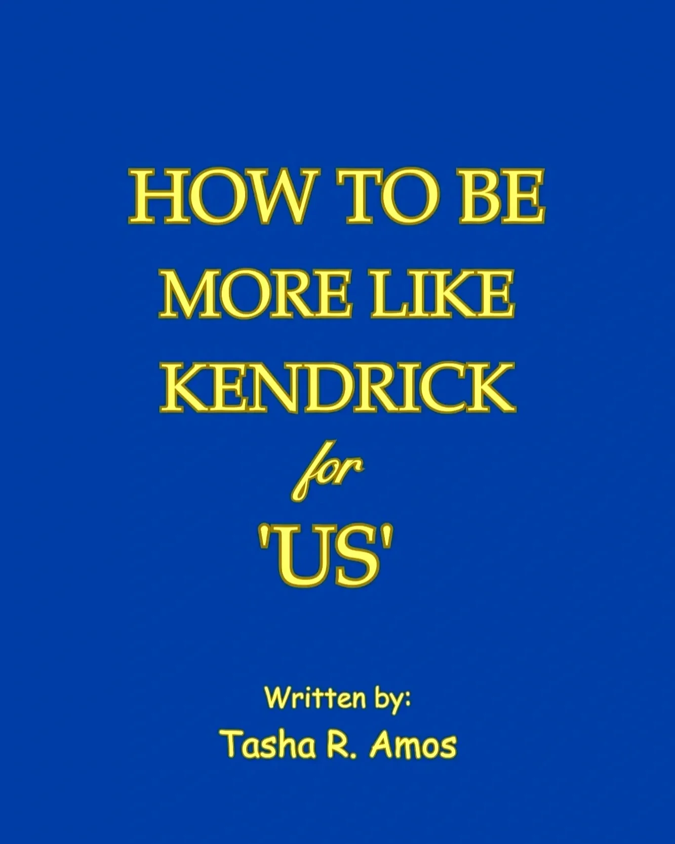 How To Be More Like Kendrick for 'US' - Download