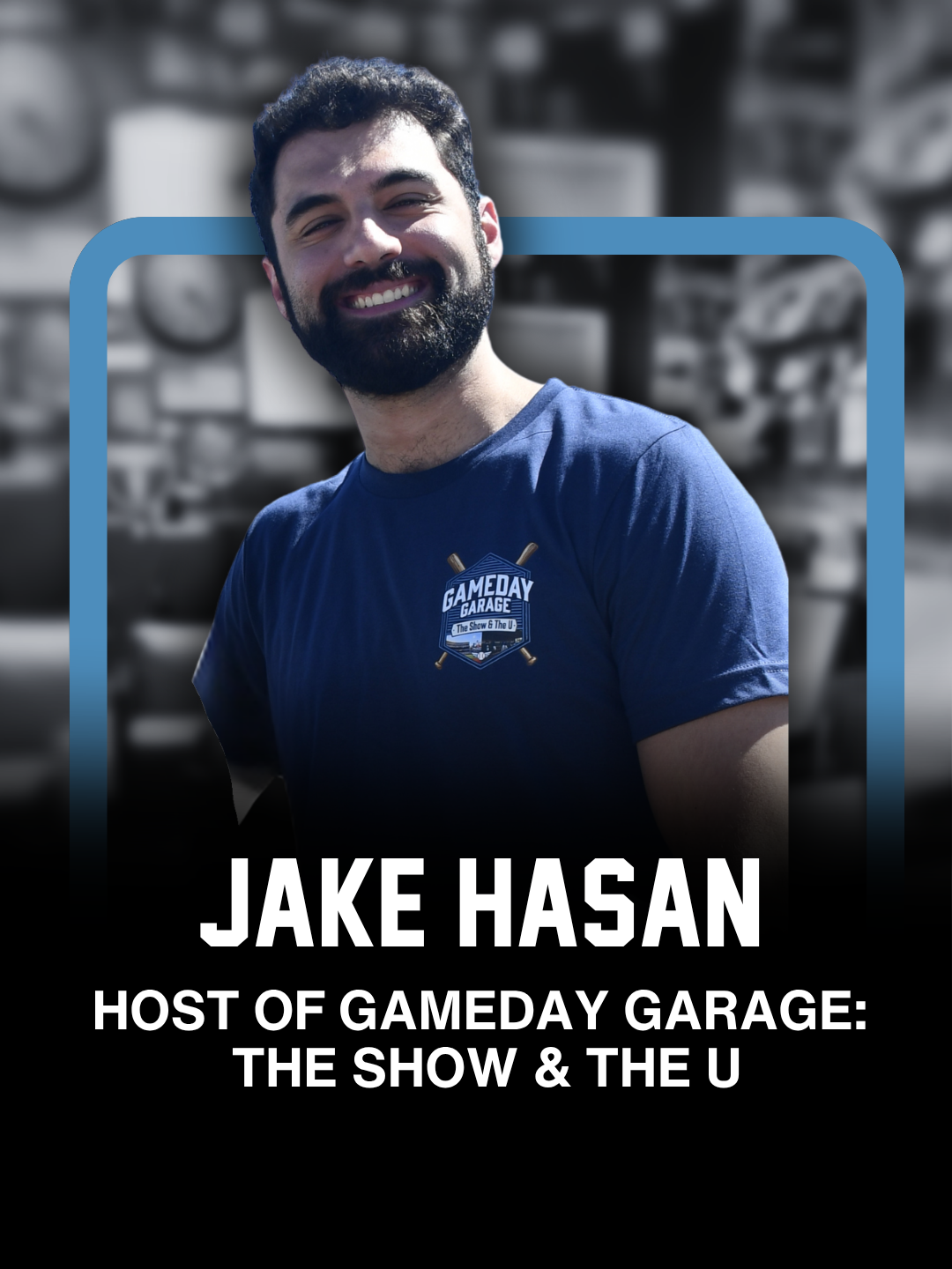 A smiling man with dark hair and a beard wearing a blue t-shirt with the logo "GAMEDAY GARAGE: The Show & The U" stands in front of a blurred background of automotive parts. The image has a black bottom section with white text presenting his name as Jake Hasan and describing him as the host of Gameday Garage.