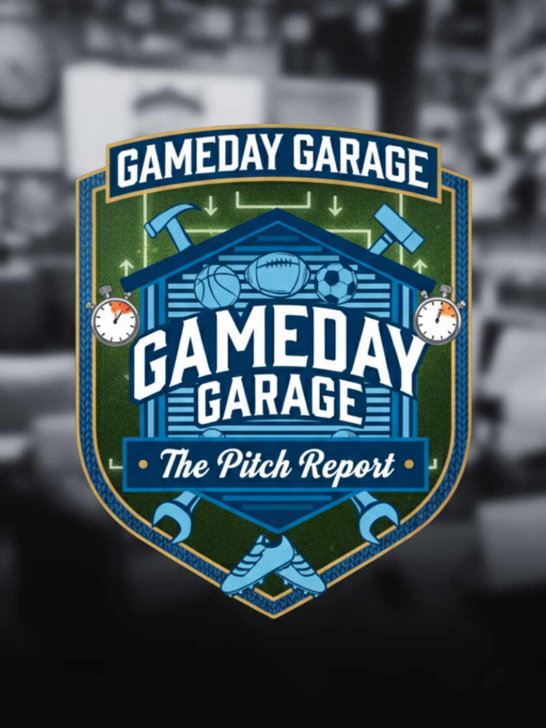 Badge with a sports field background, featuring a house with sports equipment, and text ‘Gameday Garage: The Pitch Report’ in blue and white, with stopwatch icons and wrenches.