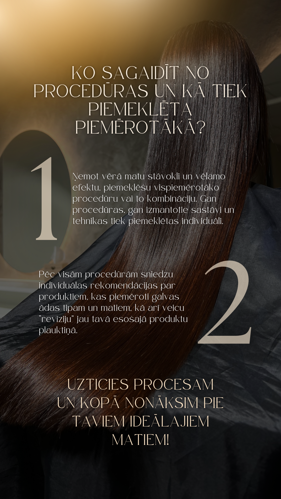 A woman with long, straight, brown hair looking into a mirror in a salon. Overlaid text in Latvian discusses hair care procedures and recommendations.