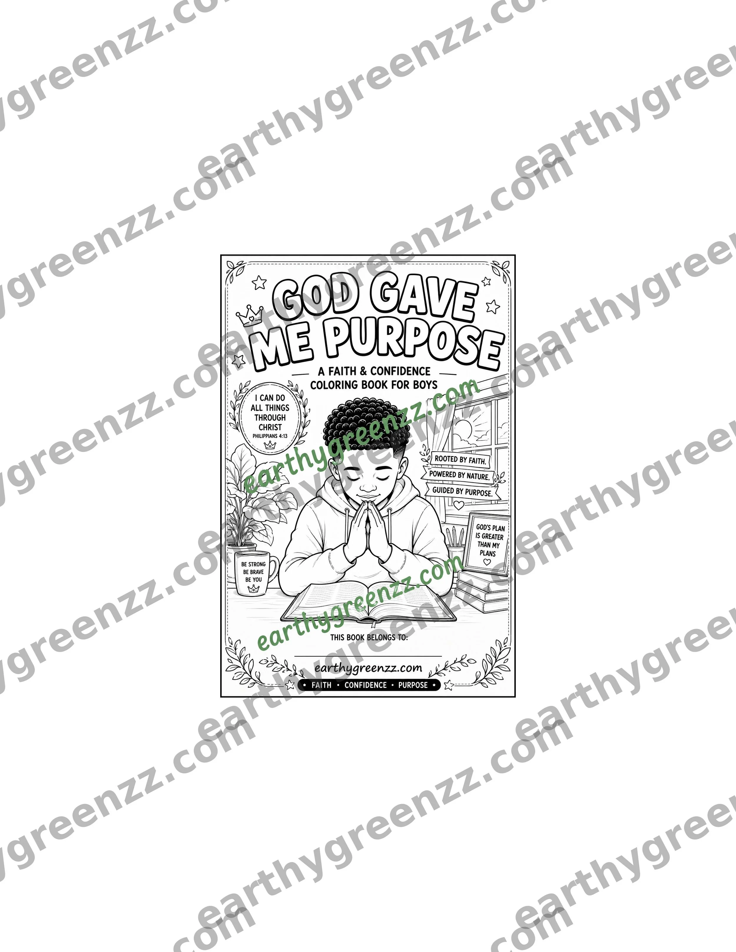 God Gave Me Purpose: Faith & Confidence Coloring Book for Boys