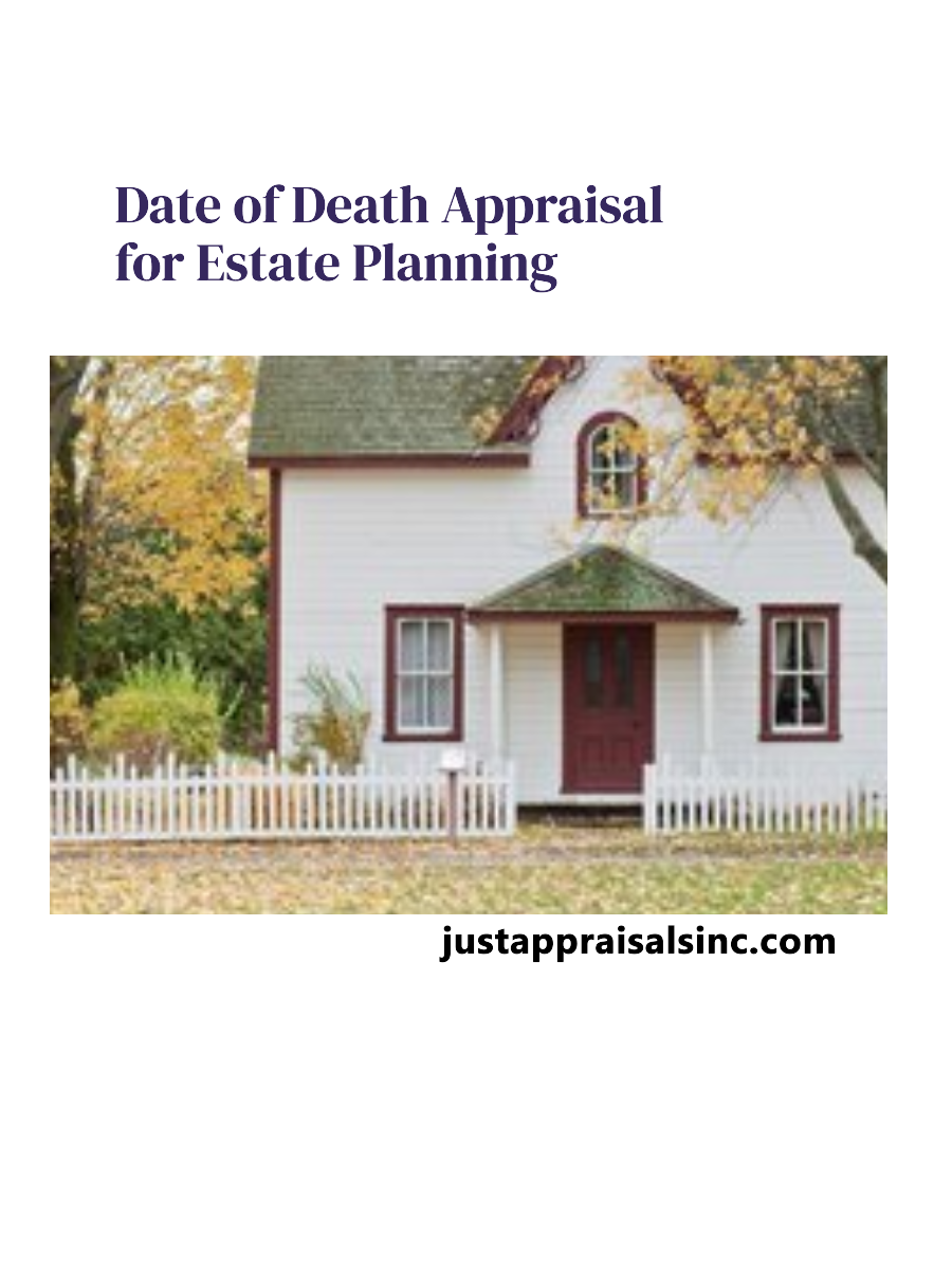 Date of Death Appraisal for Estate Planning