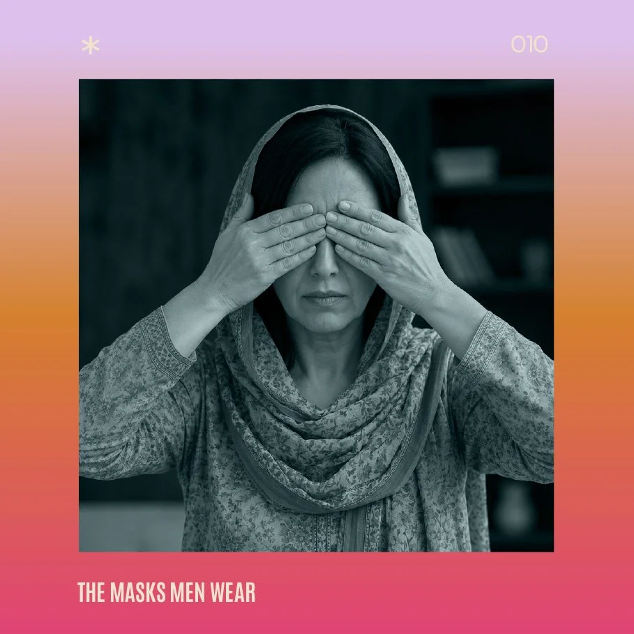 The Masks Men Wear