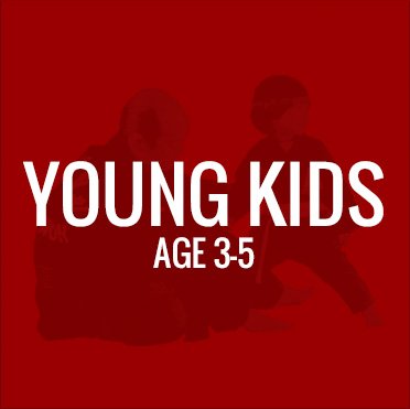 Red background with white text reading "YOUNG KIDS AGE 3-5" and silhouettes of two children sitting.