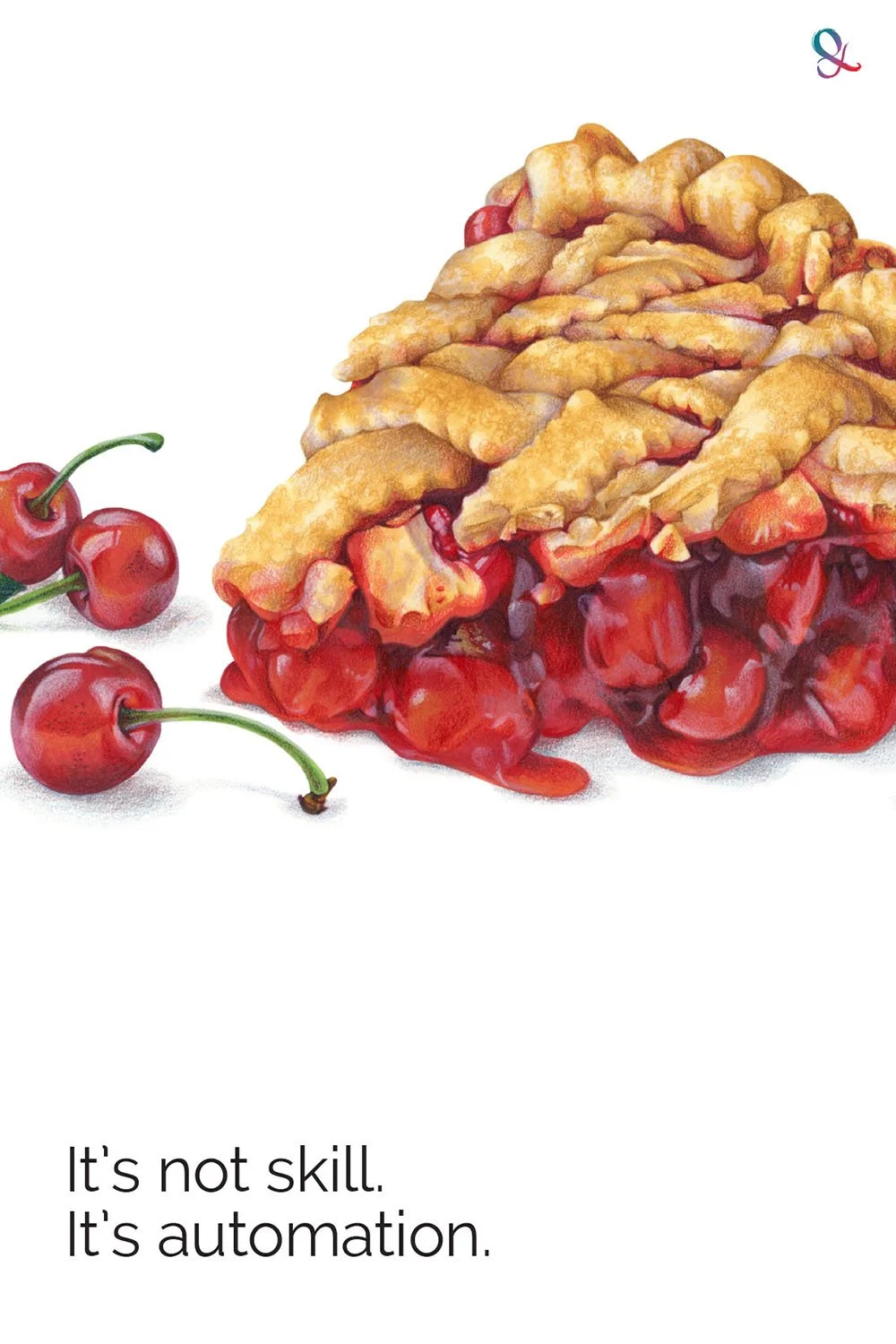 "Easy as Pie" illustration with Copic + Prismacolor. Realistic coloring isn't a talent, it's the result of automated beginner skills. Read more.
