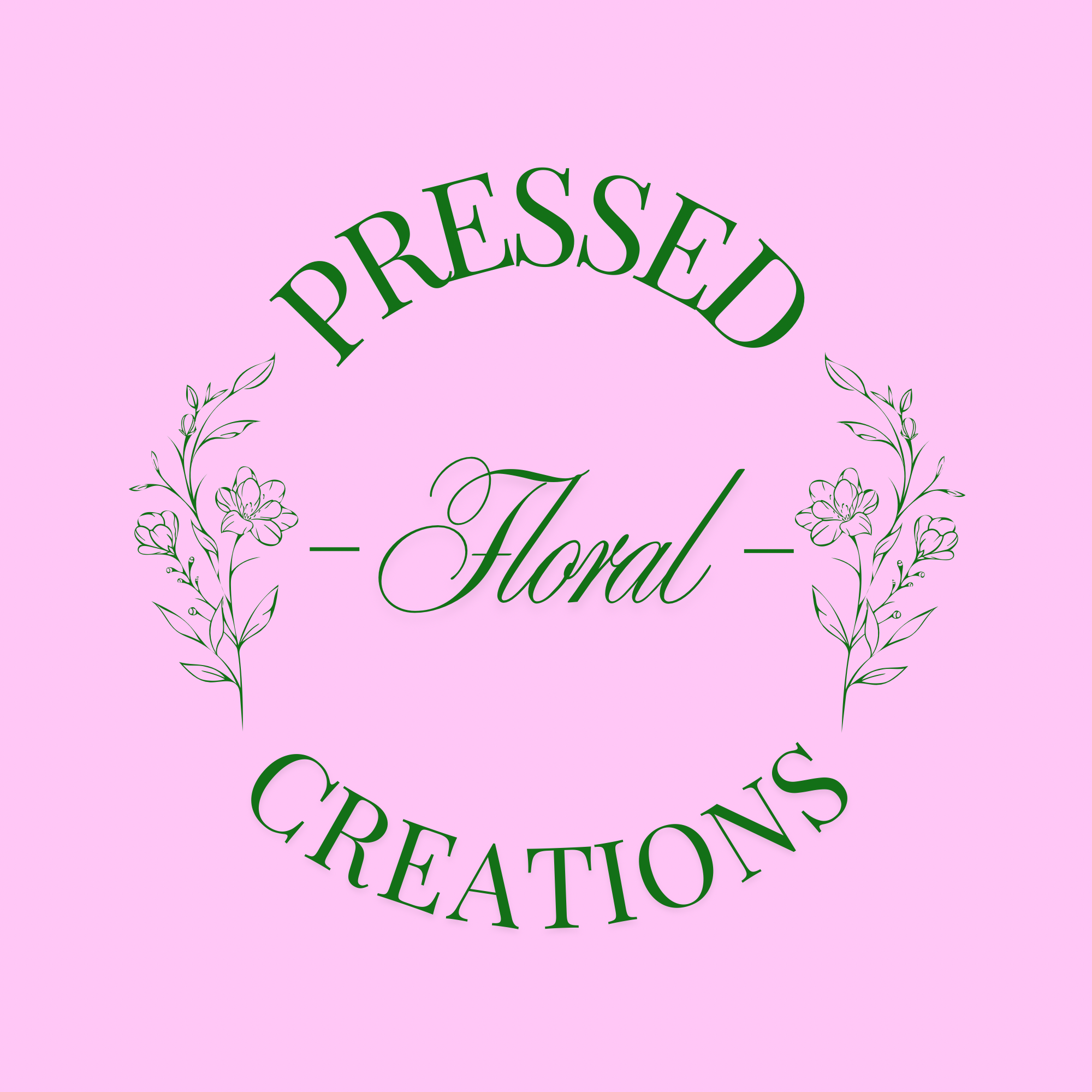 Pink background with green decorative text that reads "PRESSED," "FLORAL," and "CREATIONS," surrounded by floral illustrations.