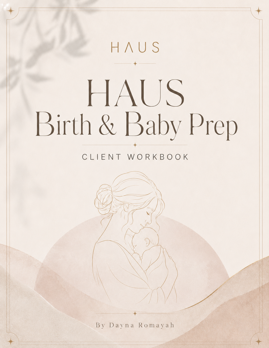 The HAUS Birth Prep Guide + Birth Plan