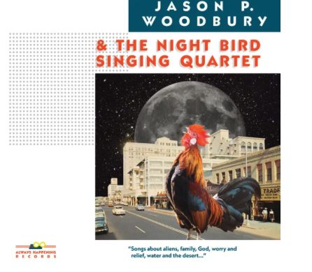 Aquarium Drunkard’s Jason P. Woodbury reveals his Nightbird Singing Quartet