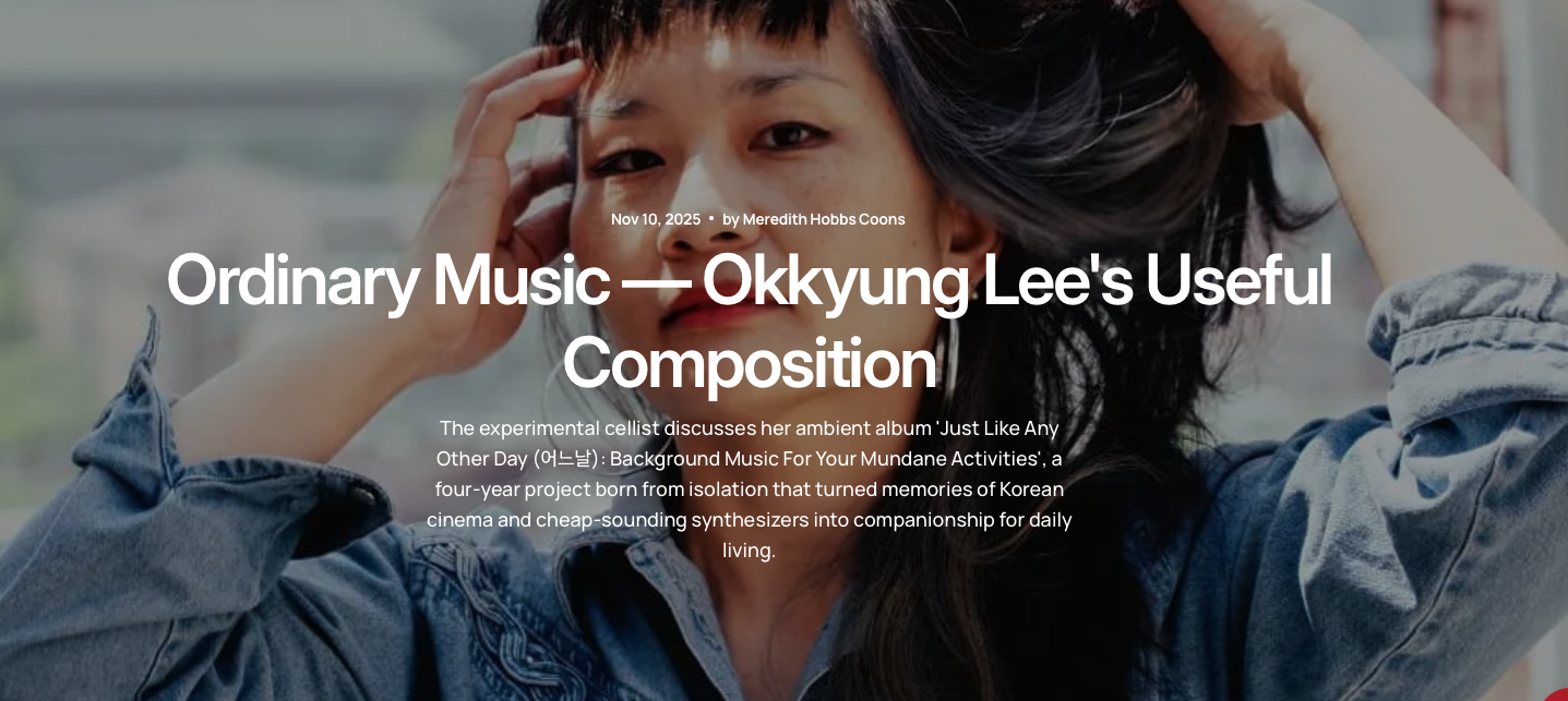 Ordinary Music — Okkyung Lee's Useful Composition