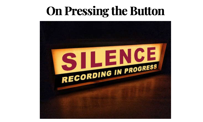 On Pressing the Button
