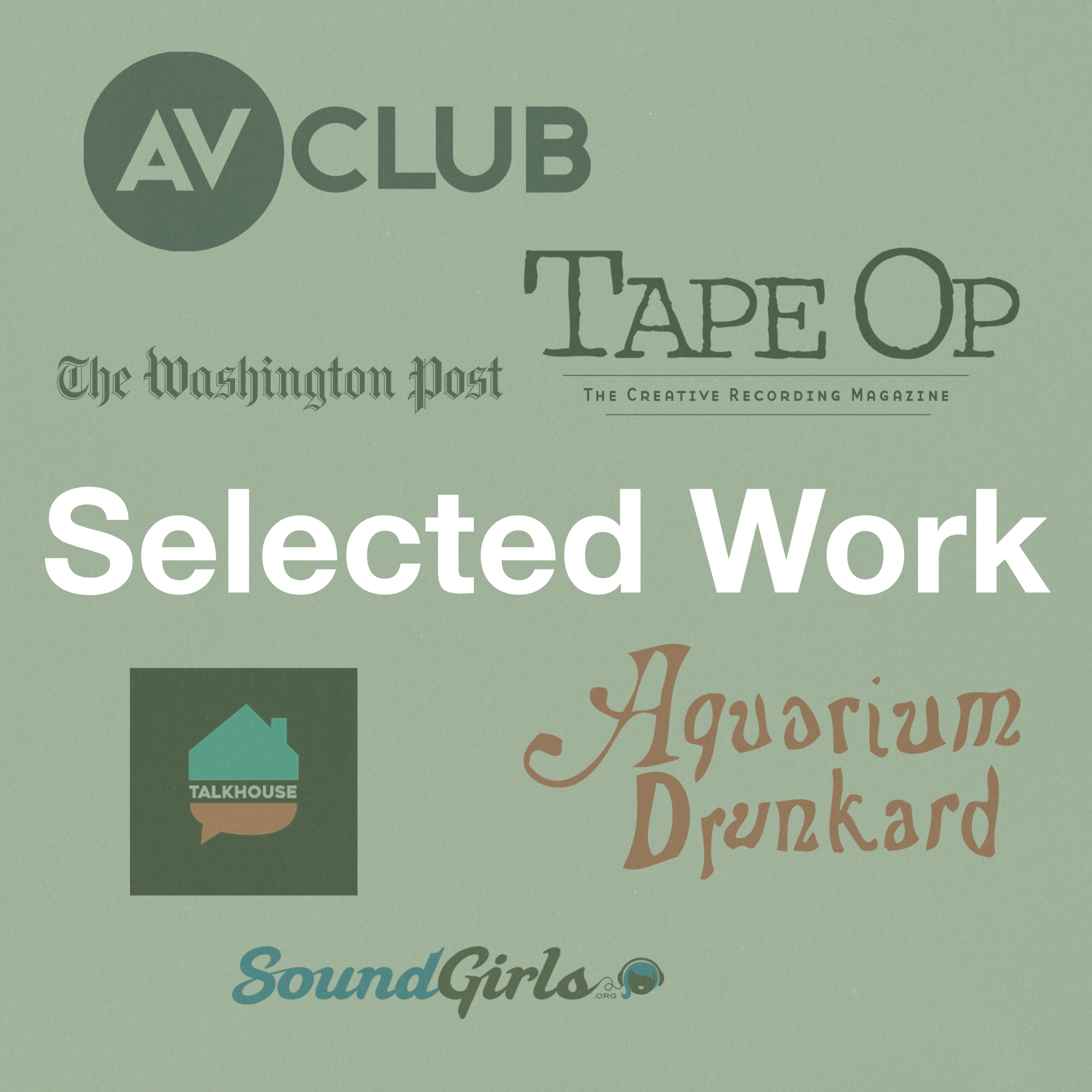 The image features logos of various creative organizations including AV Club, The Washington Post, Sound Girls, and Talkhouse. The background is light green with text in different fonts and colors.