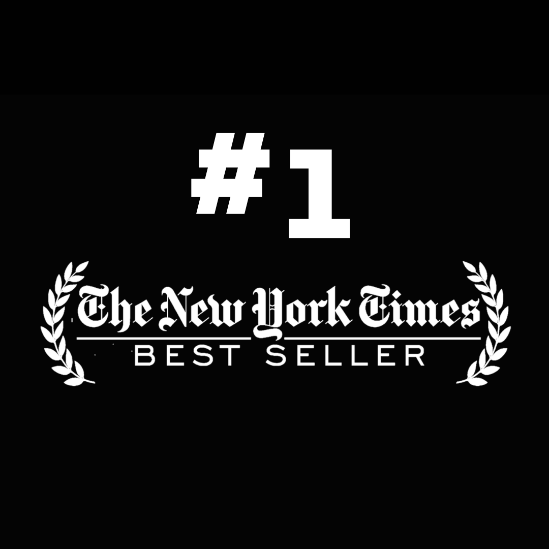 Black background with white text saying '#1' above the logo for The New York Times, which is surrounded by a laurel wreath, and the words 'Best Seller' below.
