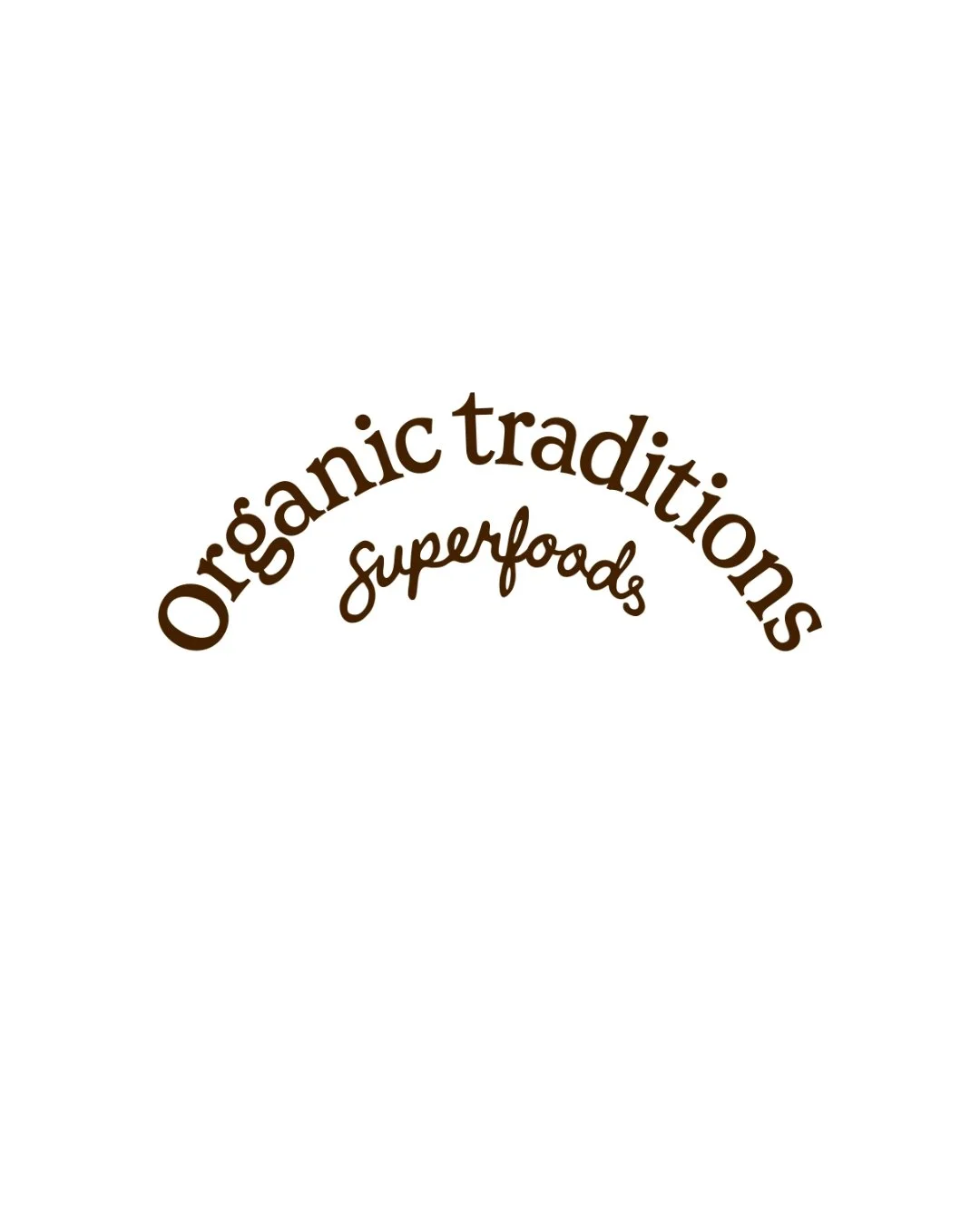 Text reading "Organic traditions superfoods" in brown font on a white background.