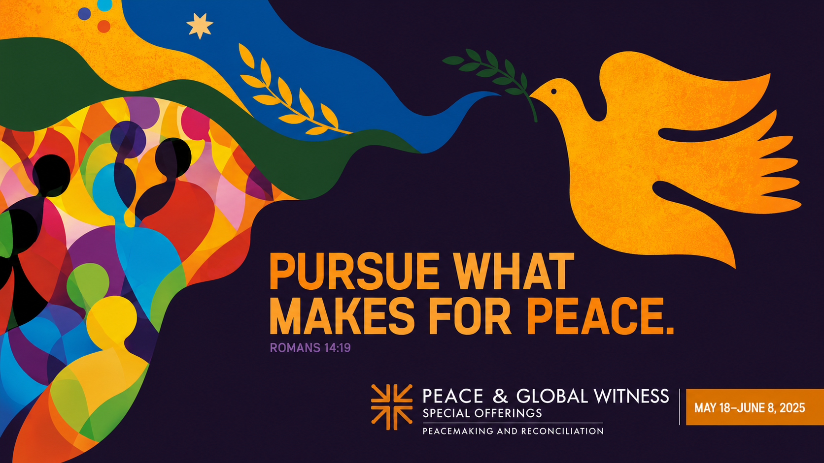 Pursue peace with unity and love