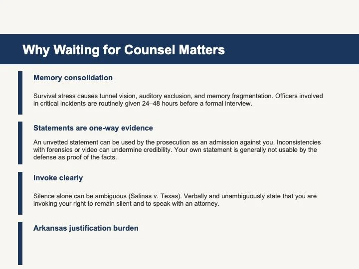 A presentation slide titled "Why Waiting for Counsel Matters" with four sections: Memory consolidation, Statements are one-way evidence, Invoke clearly, Arkansas justification burden.