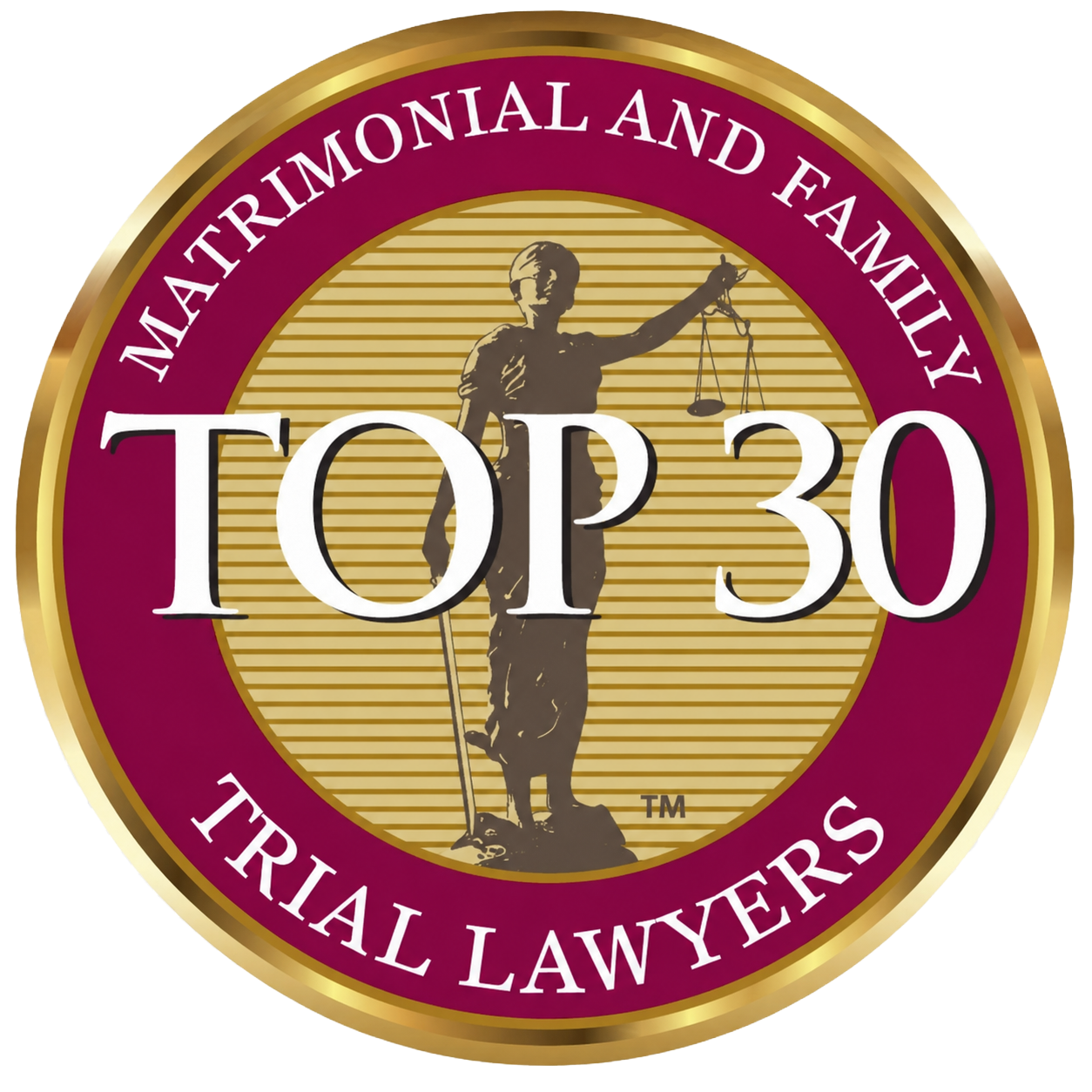 Medal with a maroon and gold border, featuring the scales of justice and the text "Top 30" and "NATA Trimonial and Family Trial Lawyers."