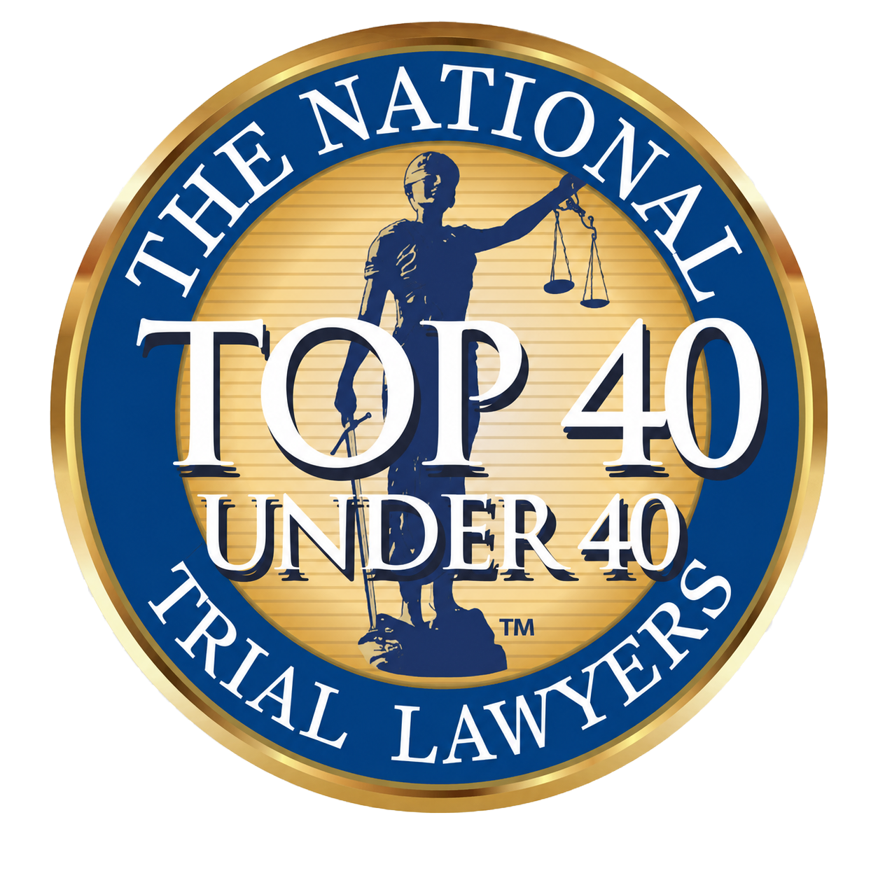 Medal with blue and gold border, featuring a figure of Lady Justice holding scales and a sword, with text indicating top 40 trial lawyers under 40 by The National Trial Lawyers.