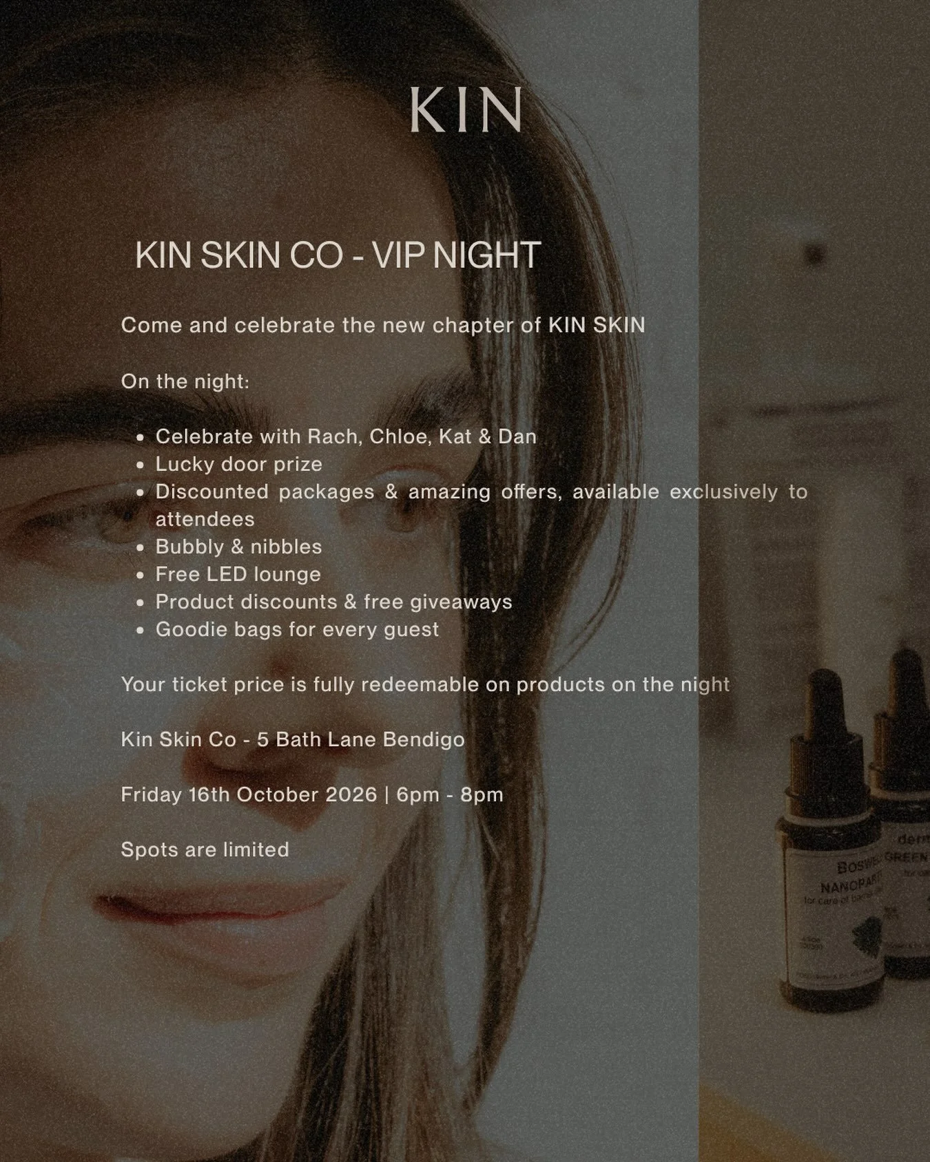 We have 8 spots left for our launch night! 🩶 

Bookings close tomorrow evening, can&rsquo;t wait to see you all there xx 

https://events.humanitix.com/kin-skin-co-vip 
Kin Skin Co VIP Night

We&rsquo;re celebrating the launch of our brand new websi