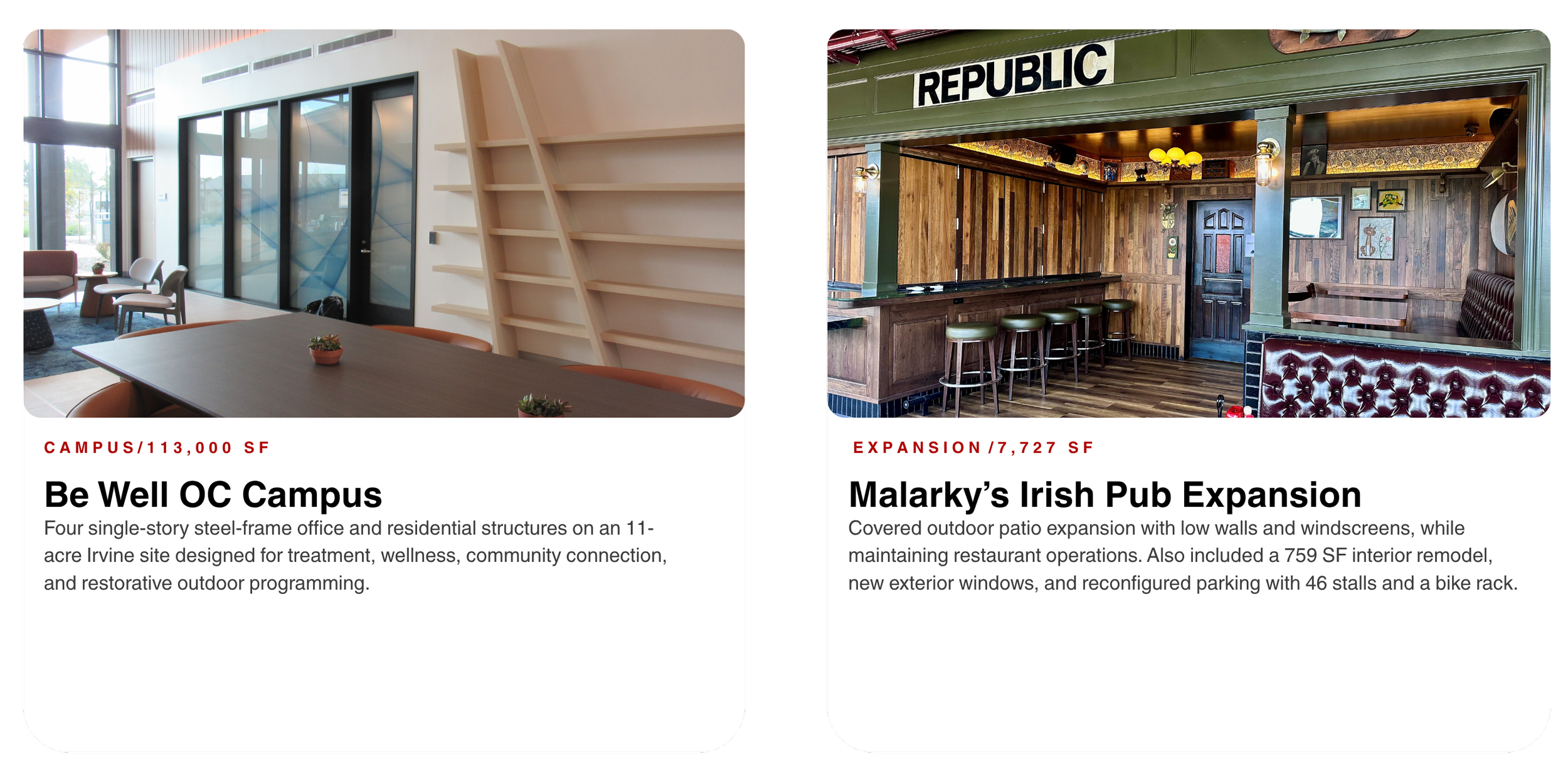 Two sections of a brochure or presentation slide with images and descriptions of different building projects. The left side shows a modern office interior with large windows, seating, and a wooden table, labeled 'Be Well OC Campus,' describing a 113,000 square foot campus. The right side shows the interior of a bar or pub with wooden paneling, bar stools, and a sign that reads 'REPUBLIC,' describing expansion and remodeling of Malarky's Irish Pub with 7,727 square feet.