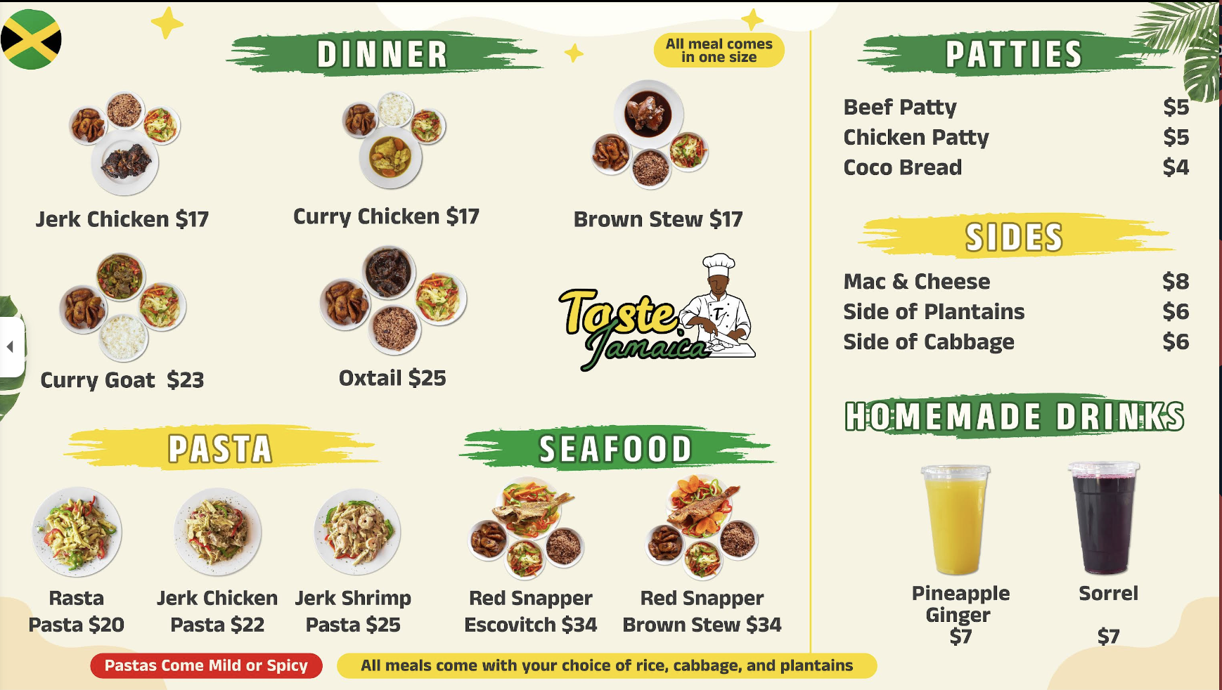 Menu from Taste Jamaica restaurant featuring dinner options including jerk chicken, curry chicken, brown stew, curry goat, and oxtail, with sections for pasta, seafood, patties, sides, and homemade drinks, along with prices.