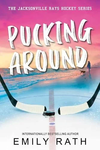 Pucking Around (Jacksonville Rays #1)