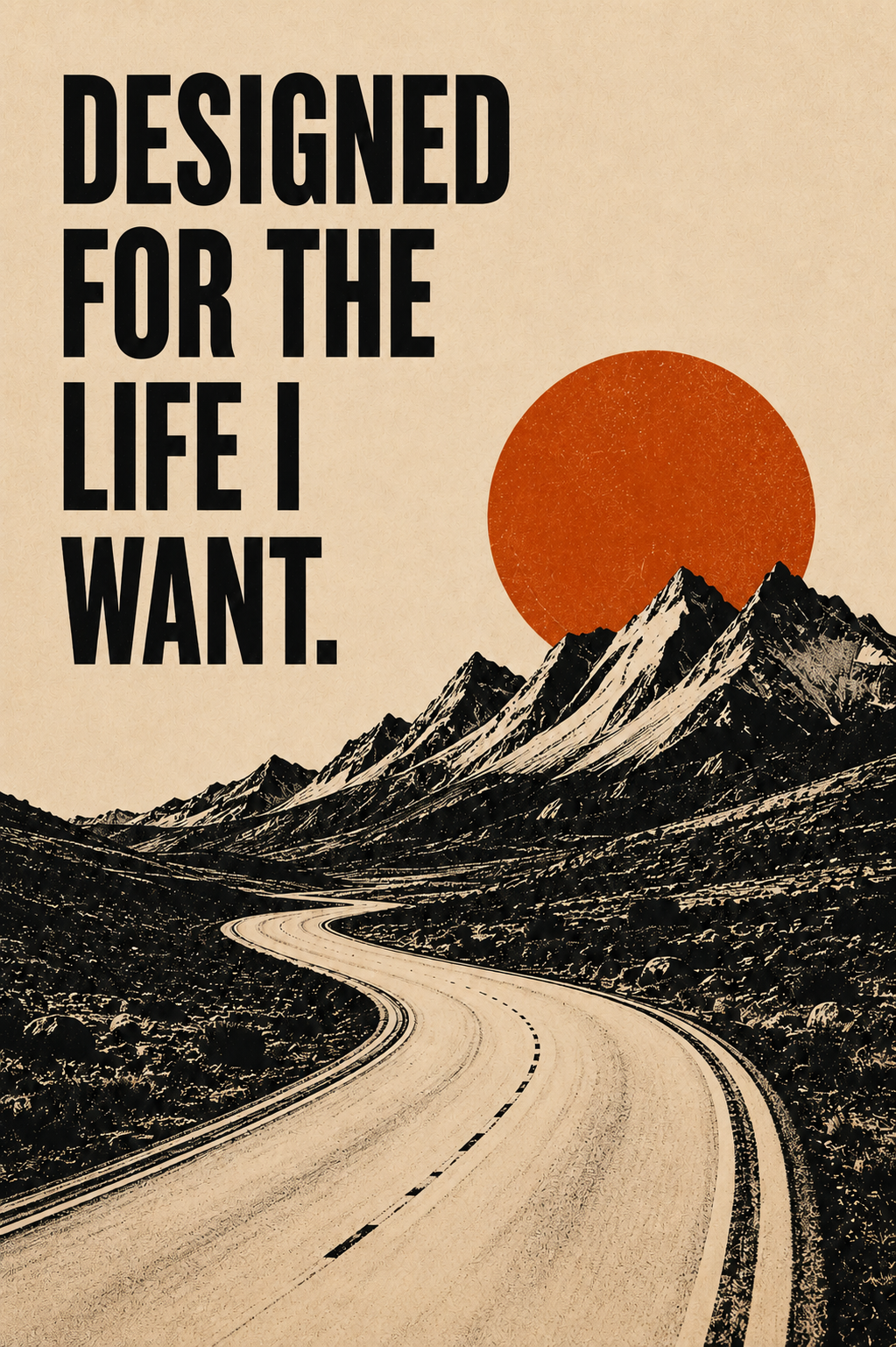 DesignedForTheLifeIWant.png
