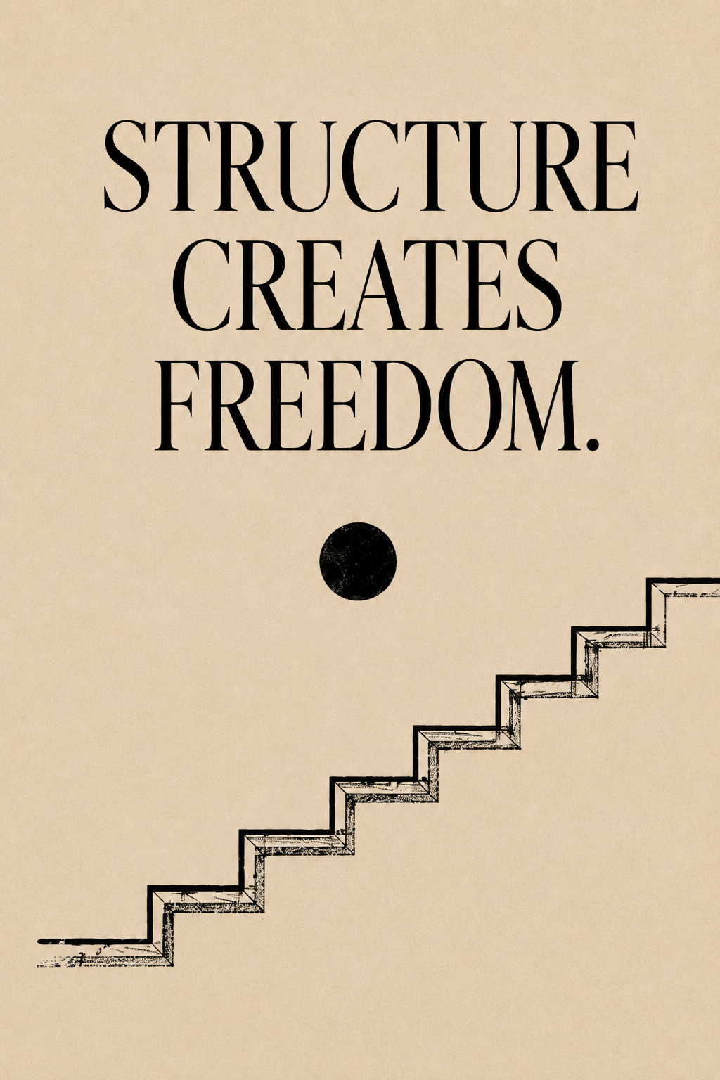 StructureCreatesFreedom.png