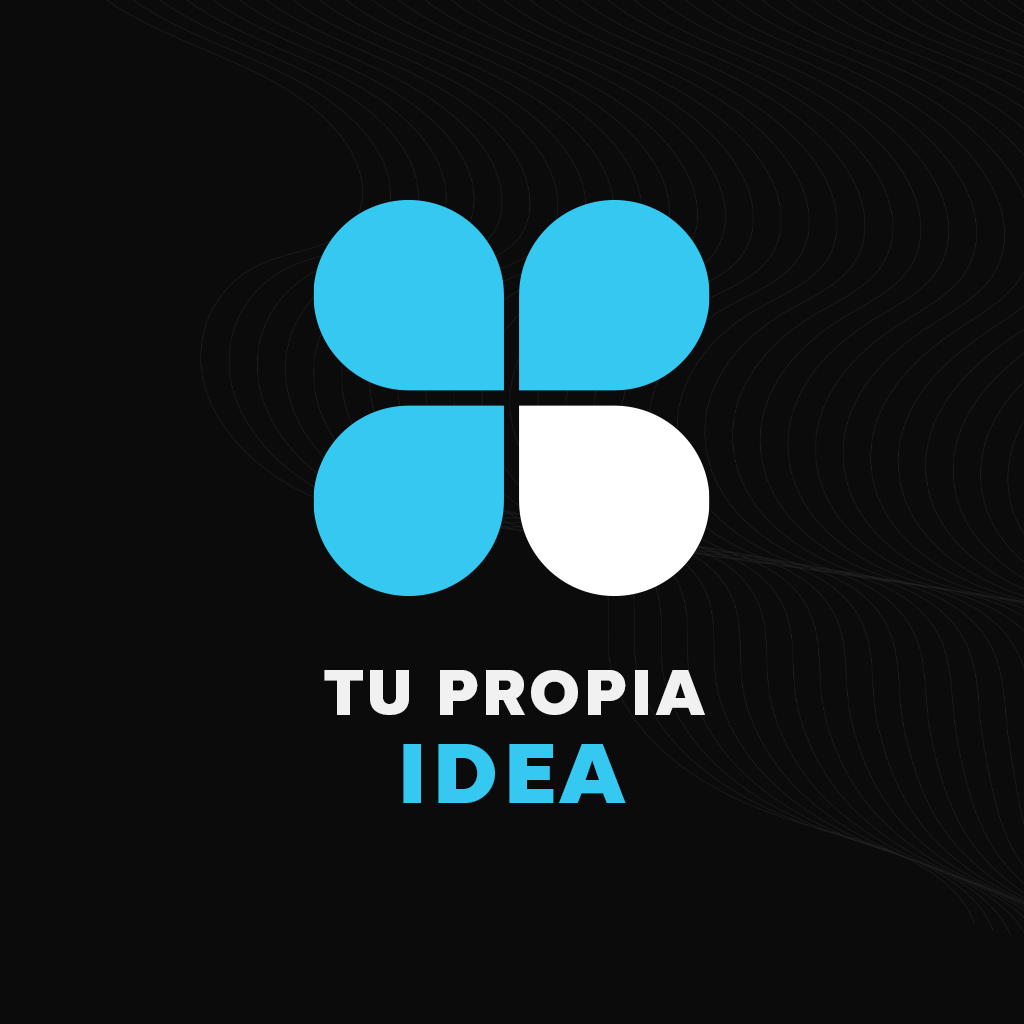 Tu Propia Idea