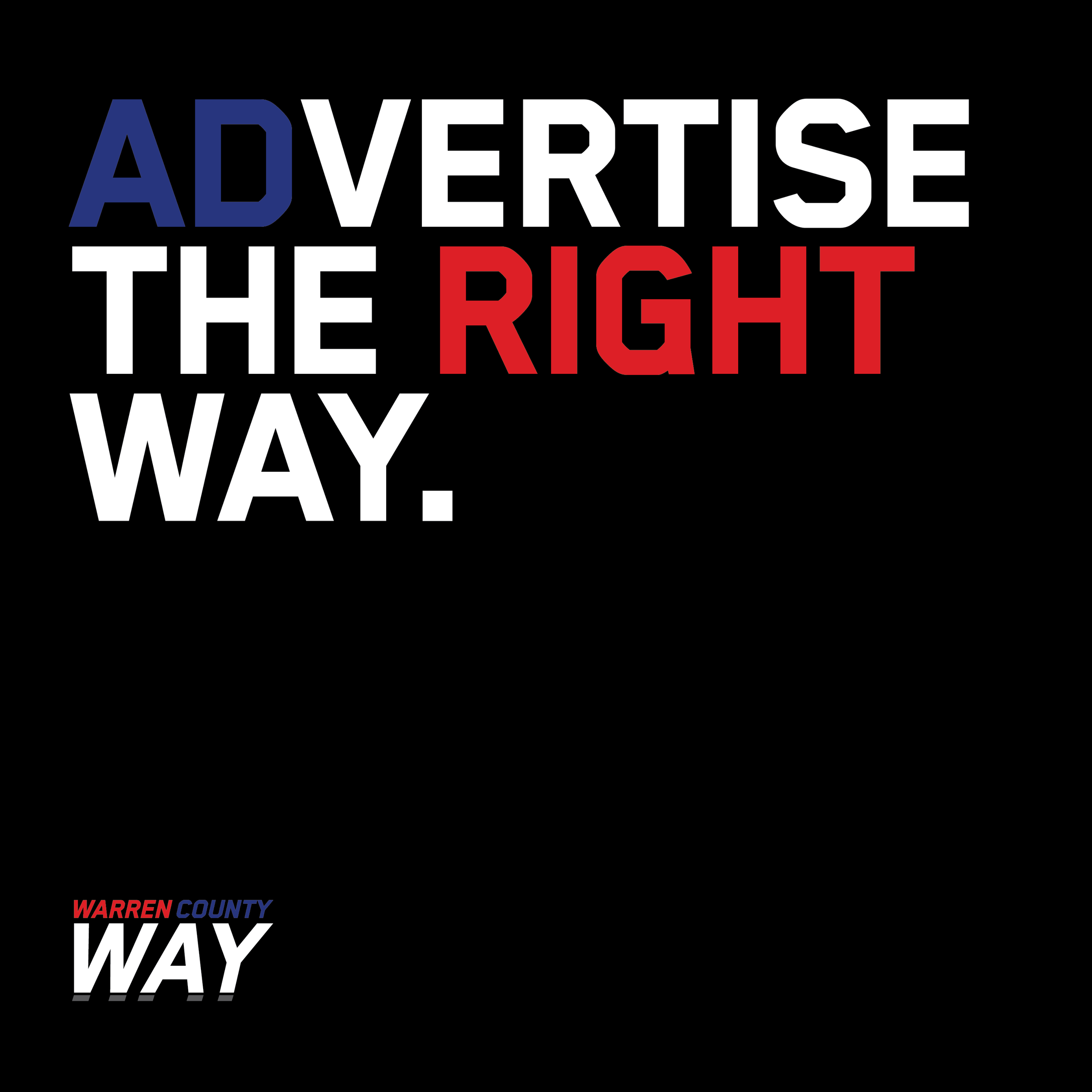 Black road sign with red, white, blue, and black text that says "WARREN COUNTY," "ADVERTISE THE RIGHT WAY."