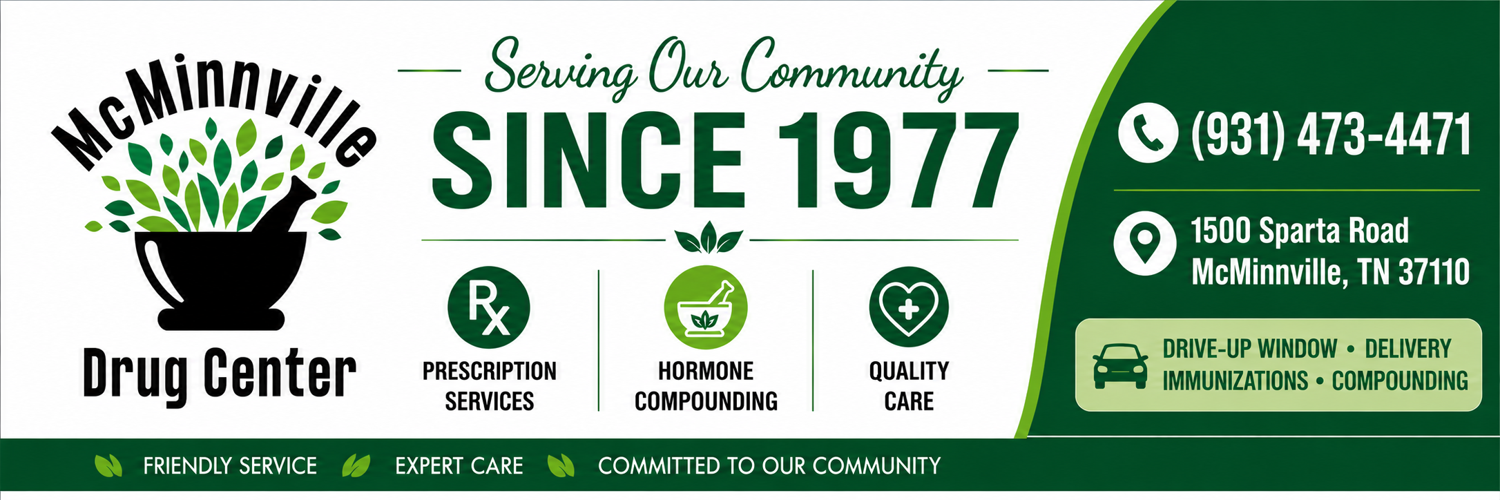 A banner for McMinnville Drug Center featuring the pharmacy's logo with a black cup and green leaves. The banner mentions the pharmacy has been serving since 1977, with phone number, address in McMinnville, Tennessee, and services like prescription s