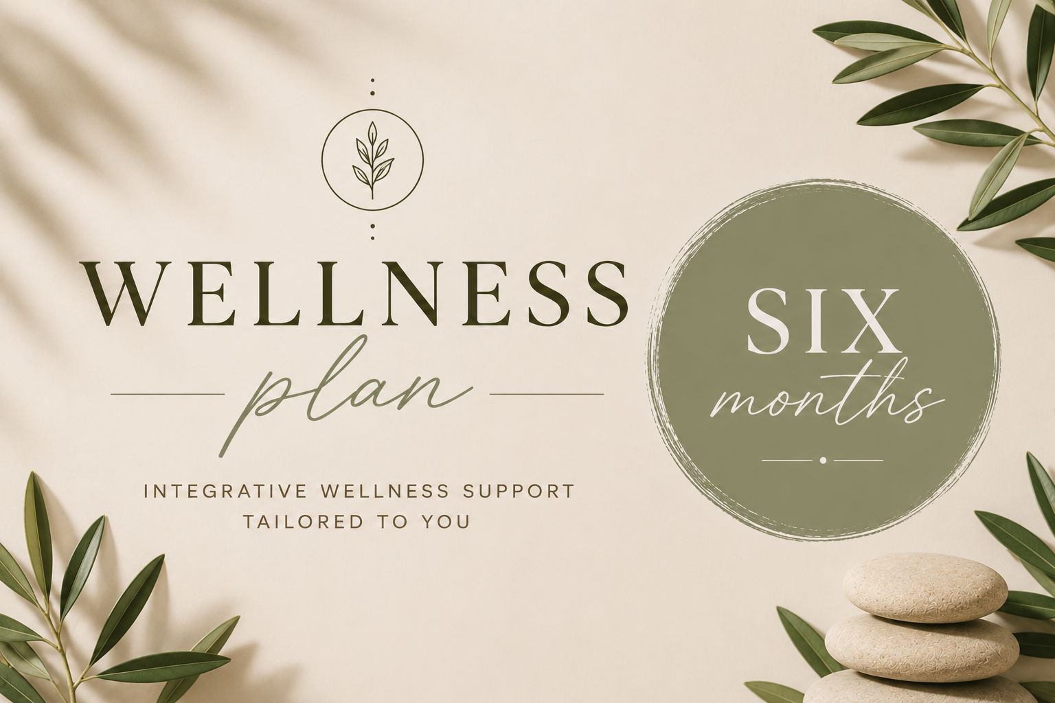 Six-month Wellness Plan