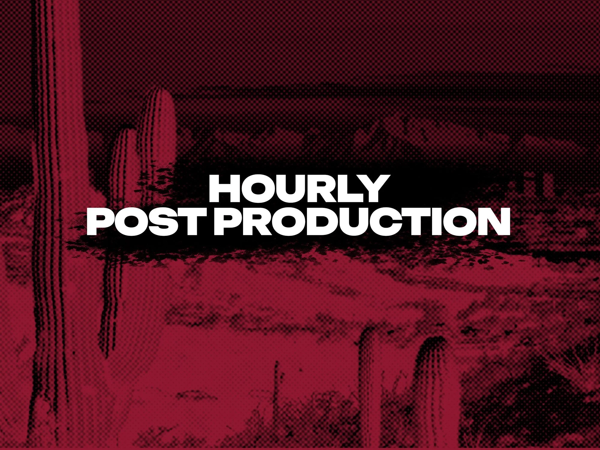 Hourly Post Production (Editing, 12 Hour Block)