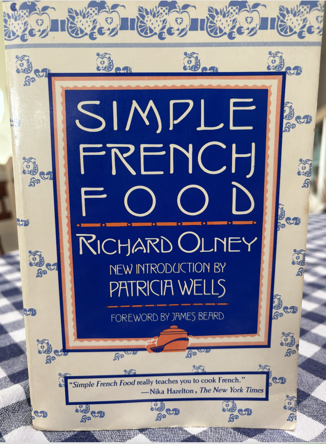 Vintage 1974 Simple French Food By Richard Olney
