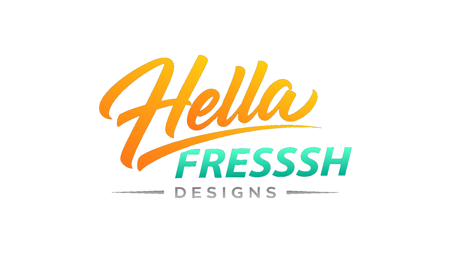 Hella Fresssh Designs