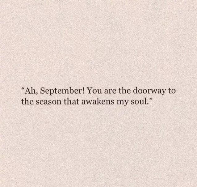 Welcome September 