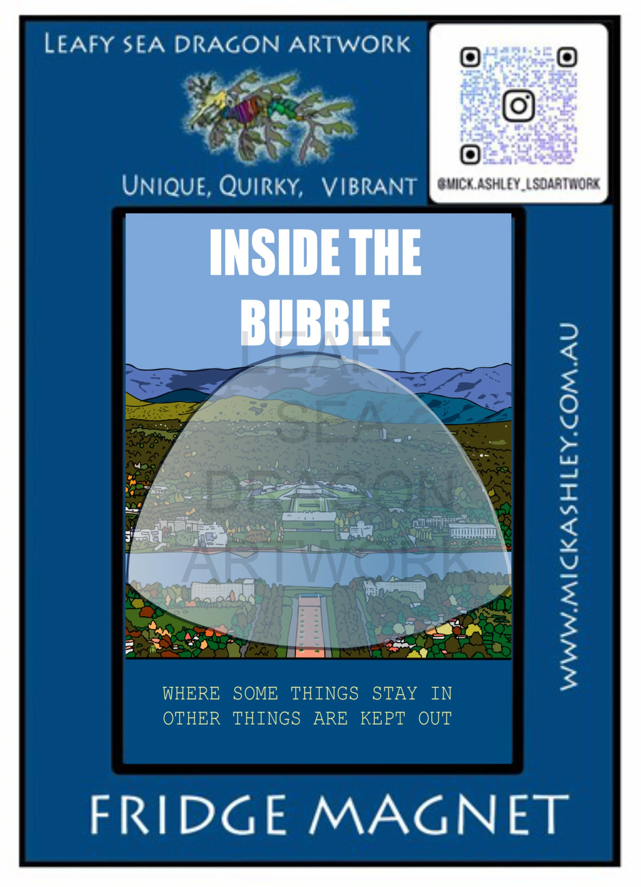 Fridge Magnet - Inside the Bubble