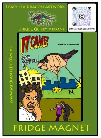 Fridge Magnet - It Came From Centenia