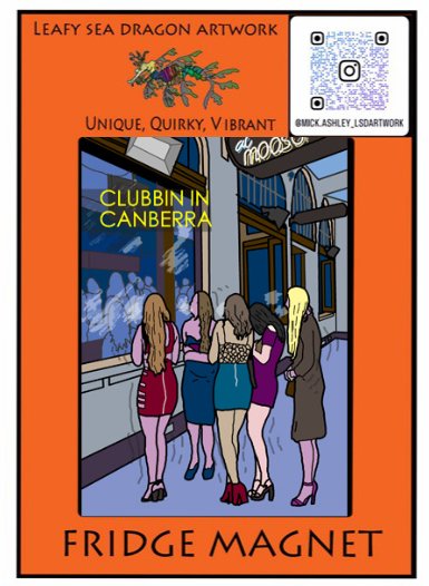 Fridge Magnet - Clubbin in Canberra