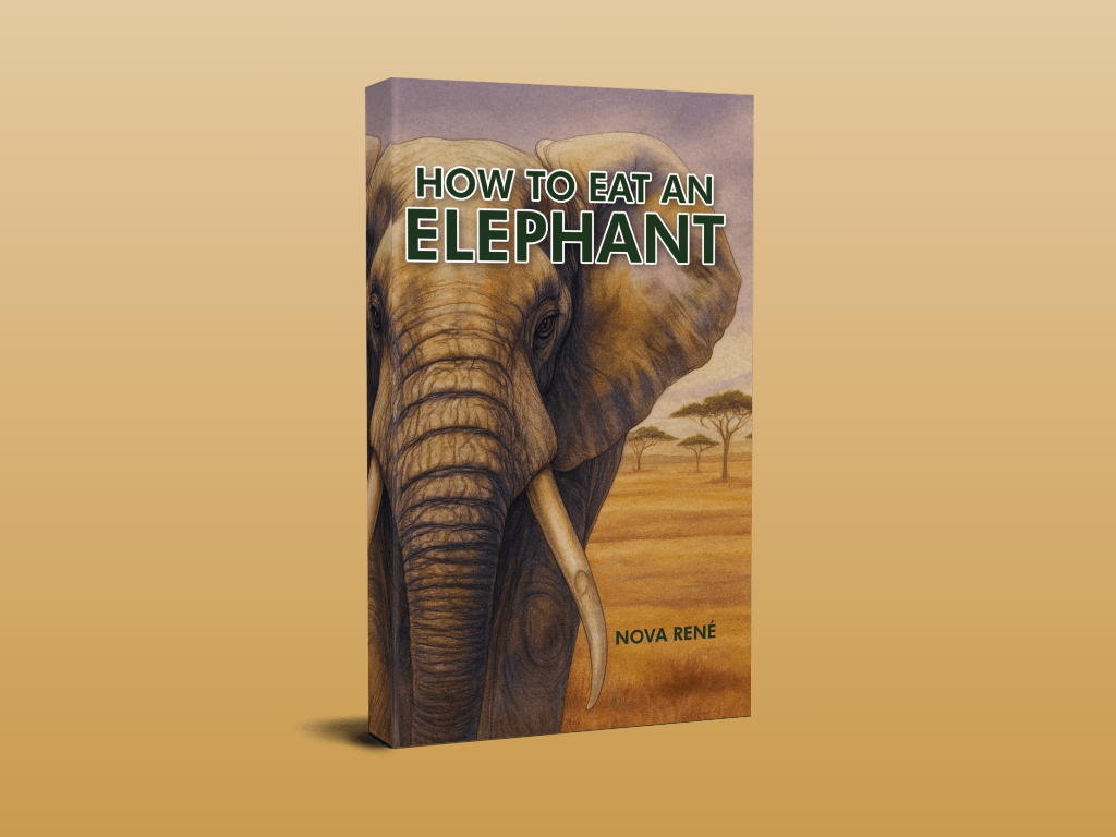 A book cover titled "How to Eat an Elephant" by Nova René, featuring an illustration of an elephant in a savannah landscape with trees in the background.