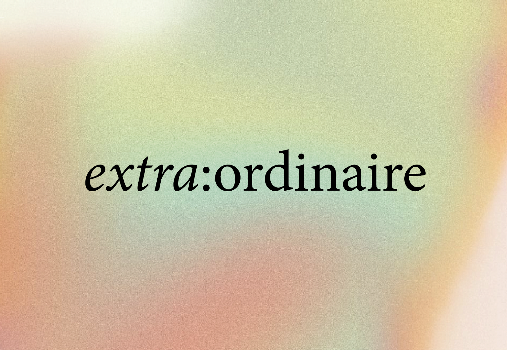 extra:ordinaire