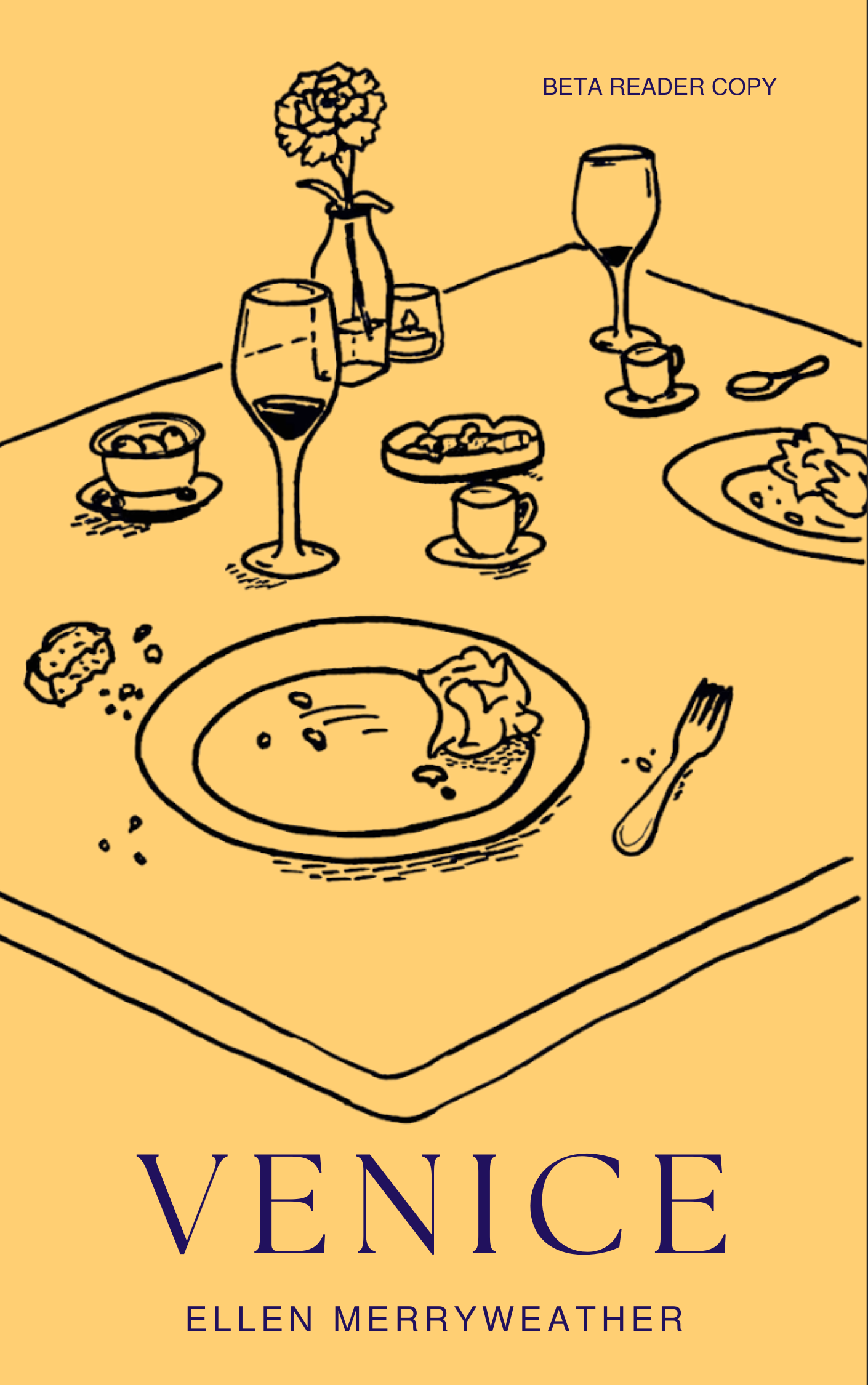 Book cover for 'Venice' by Ellen Merryweather, featuring a minimalist line drawing of a table set with wine glasses, a flower vase, and plates with food on a yellow background.