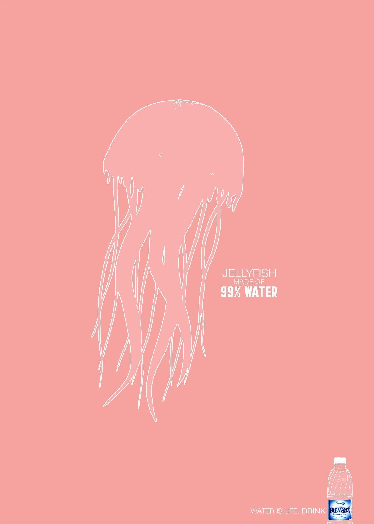 A pink poster with a white line drawing of a jellyfish and text that says "Jellyfish made of 99% water" and "Water is life. Drink." There is also an image of a bottled water at the bottom right corner.
