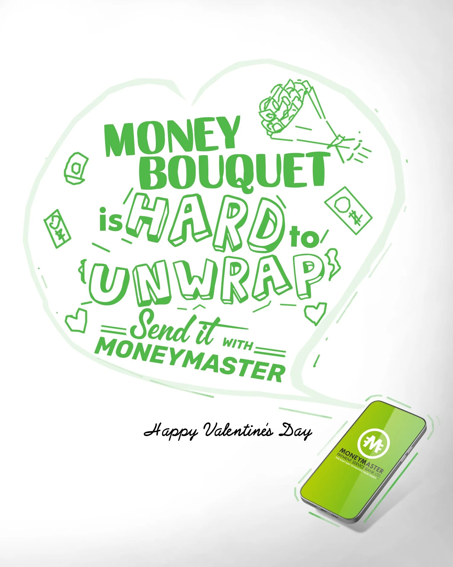 A digital illustration promoting Moneymaster, a financial service, featuring a smartphone with the Moneymaster logo, and text that says 'Money Bouquet is hard to 'unwrap'. Happy Valentine's Day' in a playful, green font with drawings of money and a f