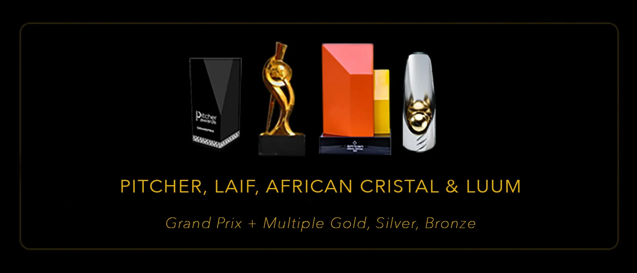 Image featuring four awards, with a black background. The awards include a black crystal award on the left, a golden female figure trophy, an orange and red rectangular award, and a silver and black cylindrical award on the right. Text at the bottom 