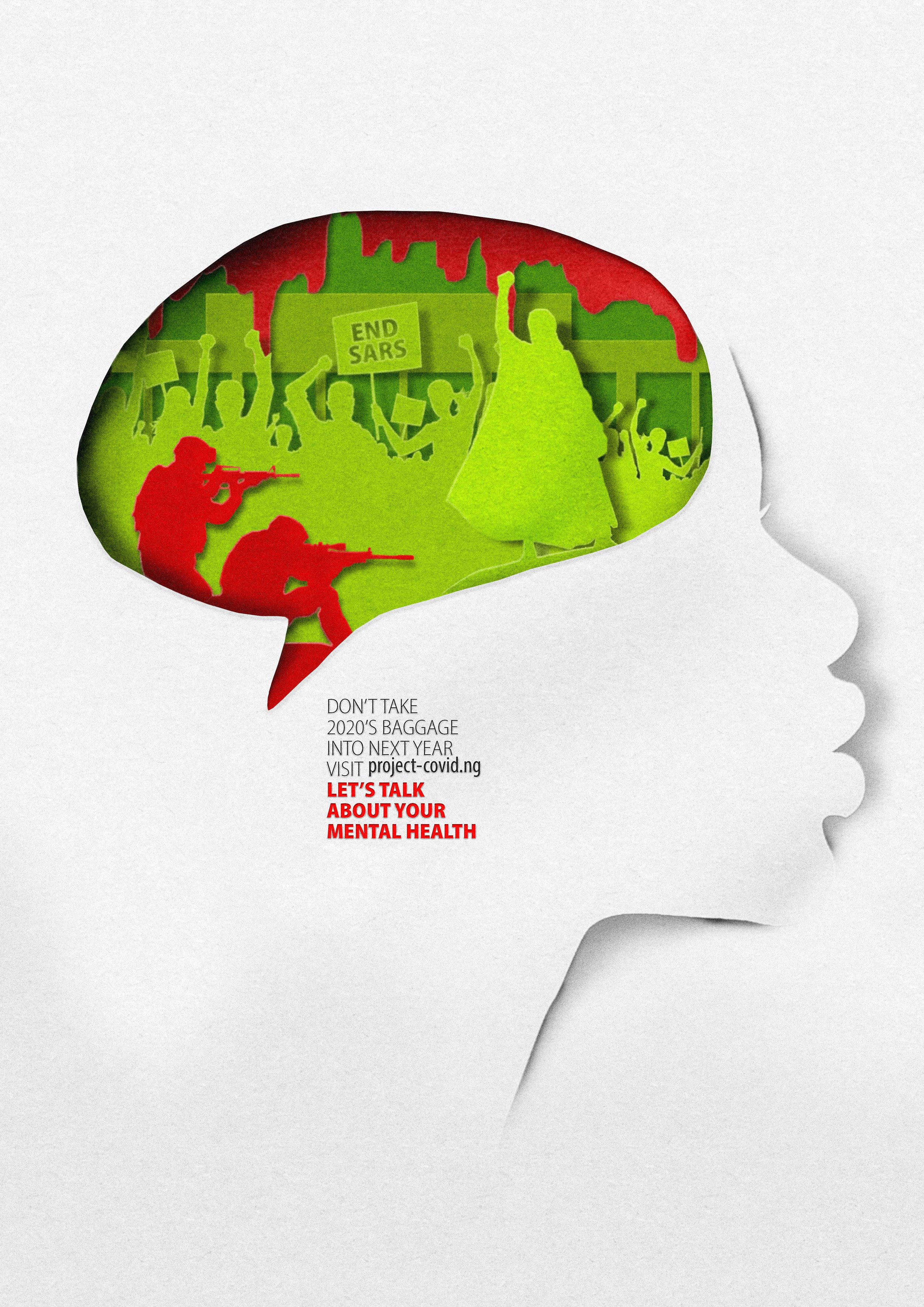 A silhouette of a person's head in profile with the brain area filled with a protest scene. The scene includes silhouettes of people holding signs, one reading 'END SARS,' and some raising their fists. Text at the bottom urges not to take 2020's baggage into the next year and promotes a mental health discussion.