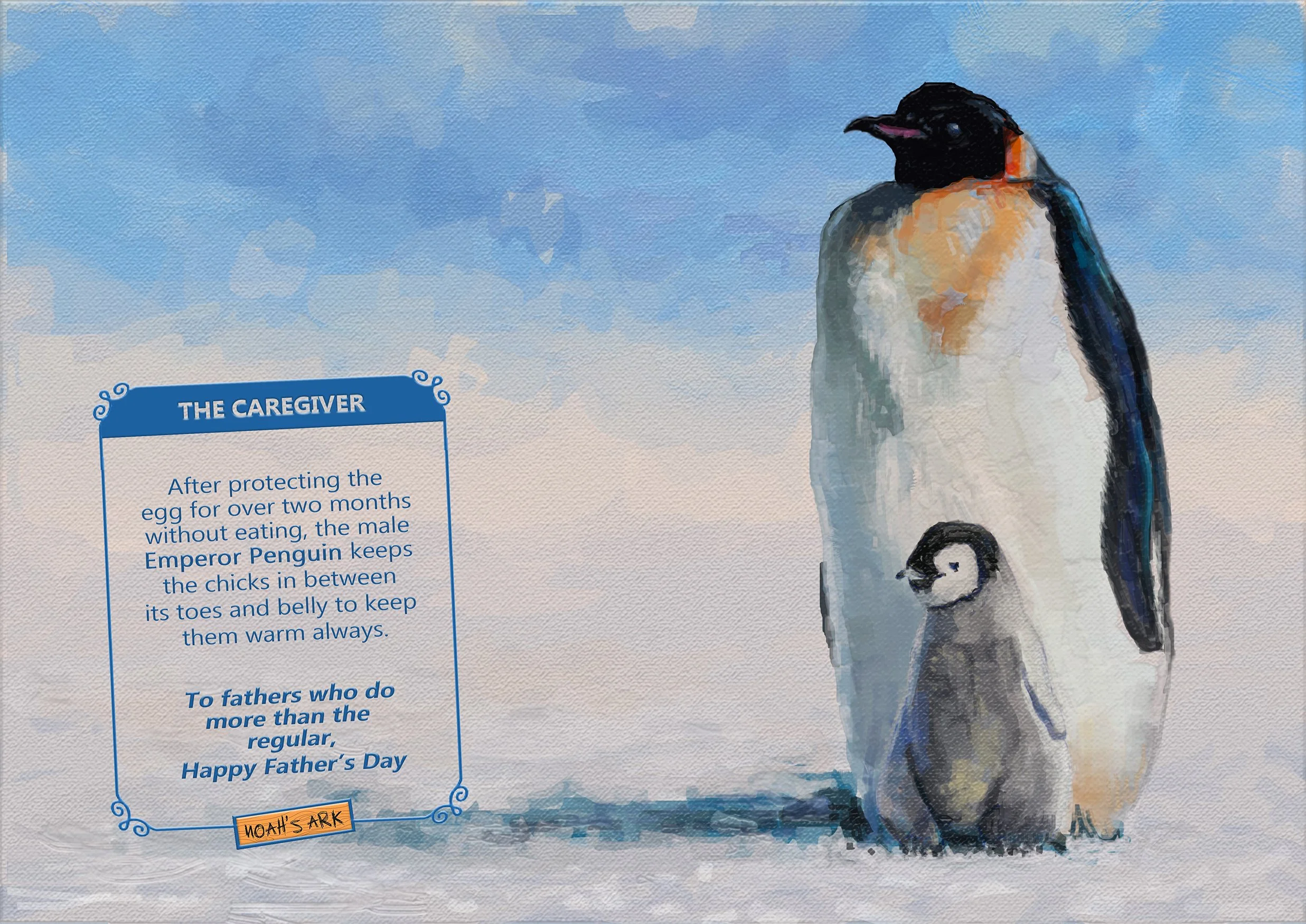 A watercolor illustration of an emperor penguin standing against a cloudy sky, with a blue text box titled 'The Caregiver' containing information about caring for penguins, and a small orange label at the bottom reading 'Noah's Ark.'